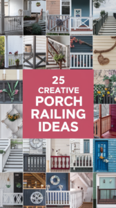 25 Creative Simple Porch Railing Ideas for a Stylish Porch ...