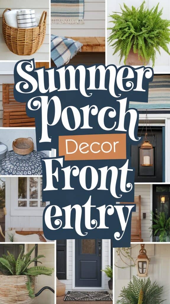 Collage showcasing summer porch decor ideas with plants, baskets, rugs, and a lantern.